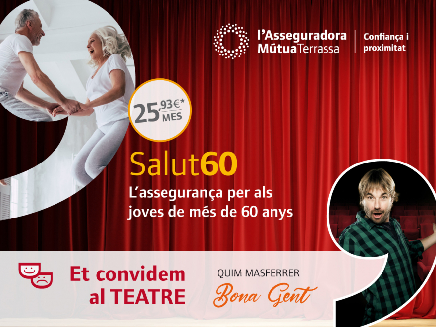 L'Asseguradora te invita al teatro con la campaña Salut 60